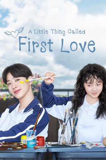 A Little Thing Called First Love - · 2019