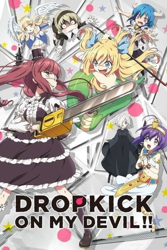 Drop Kick on My Devil!! - · 2018