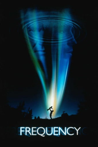 Frequency - Gregory Hoblit · 2000