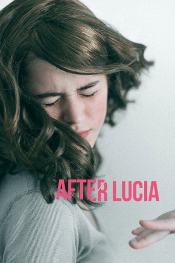 After Lucia - Michel Franco · 2012