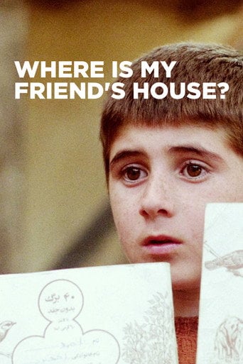 Where Is The Friend's House? - Abbas Kiarostami · 1987