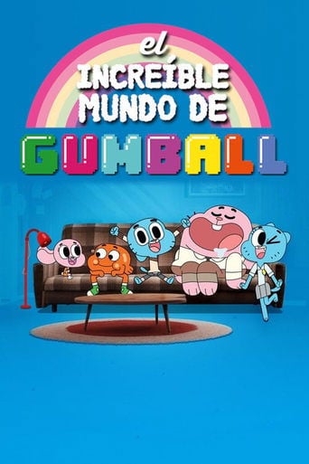 El asombroso mundo de Gumball - Ben Bocquelet · 2011