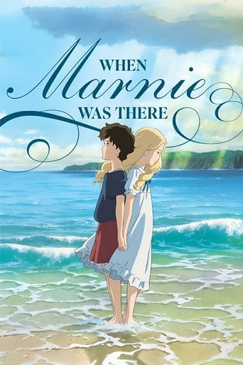 When Marnie Was There - Hiromasa Yonebayashi · 2014