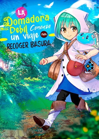 The Weakest Tamer Began a Journey to Pick Up Trash - · 2024