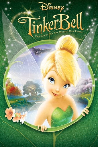 Tinker Bell: Uma Aventura no Mundo das Fadas - Bradley Raymond · 2008