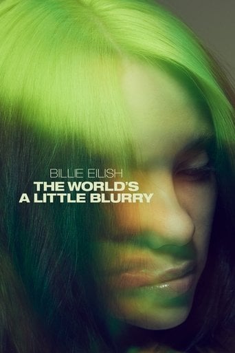 Billie Eilish: The World's a Little Blurry - R. J. Cutler · 2021