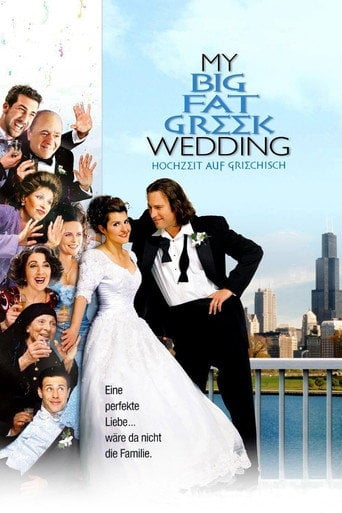 My Big Fat Greek Wedding - Joel Zwick · 2002