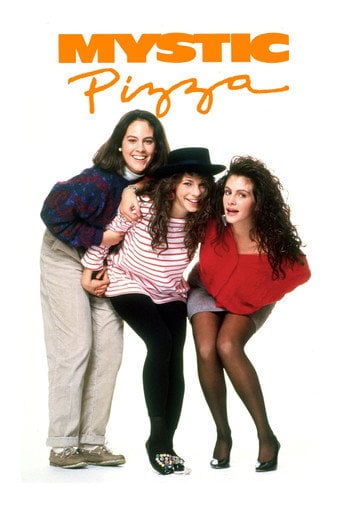 Mystic Pizza - Donald Petrie · 1988