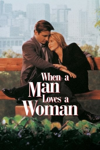 When a Man Loves a Woman - Luis Mandoki · 1994