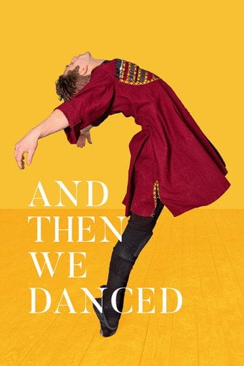 And Then We Danced - Levan Akin · 2019