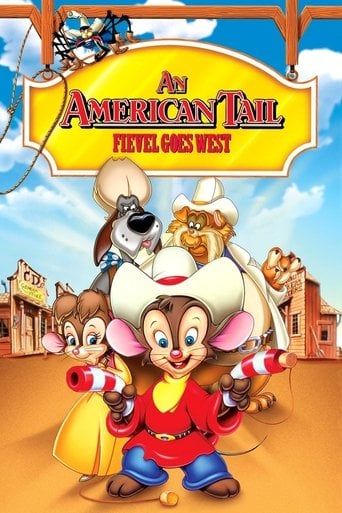 An American Tail: Fievel Goes West - Simon Wells · 1991
