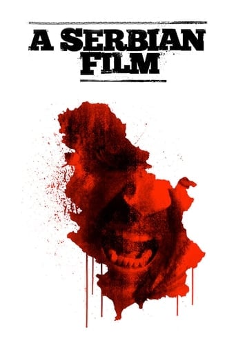 A Serbian Film - Srđan Spasojević · 2010