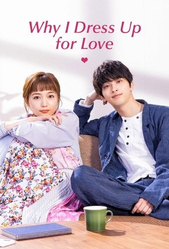 Why I Dress Up for Love - · 2021