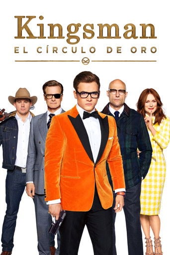 Kingsman: El círculo de oro - Matthew Vaughn · 2017