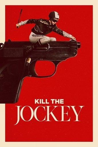 Kill the Jockey - Luis Ortega · 2024