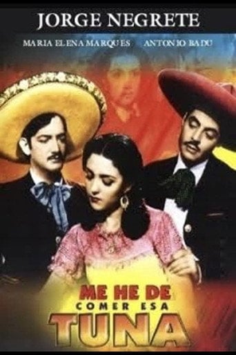 Me he de comer esa tuna - Miguel Zacarías · 1945