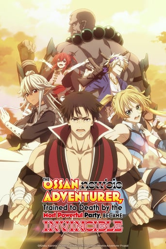 The Ossan Newbie Adventurer, Trained to Death by the Most Powerful Party, Became Invincible - · 2024