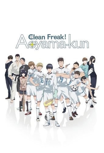 Clean Freak! Aoyama-kun - · 2017