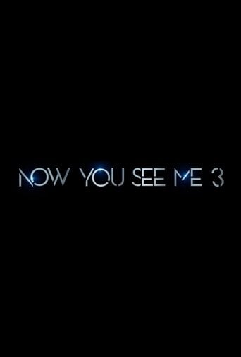 Now You See Me 3 - Ruben Fleischer · 2025