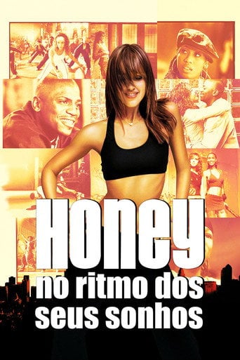 Honey: No Ritmo dos Seus Sonhos - Bille Woodruff · 2003