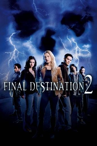 Final Destination 2 - David R. Ellis · 2003