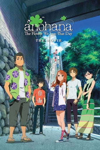 anohana: The Flower We Saw That Day - The Movie - Tatsuyuki Nagai · 2013