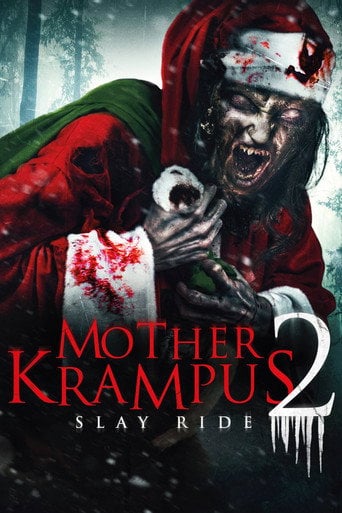 Mother Krampus 2: Slay Ride - Eddie Lengyel · 2018