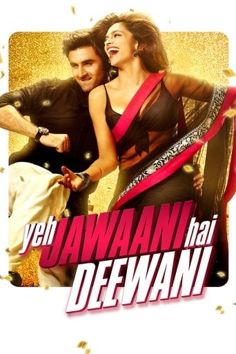 Yeh Jawaani Hai Deewani - Ayan Mukerji · 2013