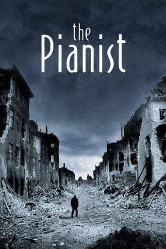 The Pianist - Roman Polanski · 2002