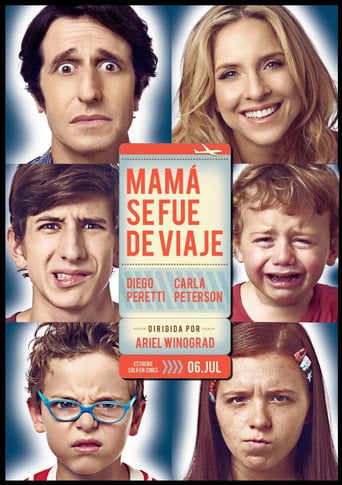 Mamá se fue de viaje - Ariel Winograd · 2017