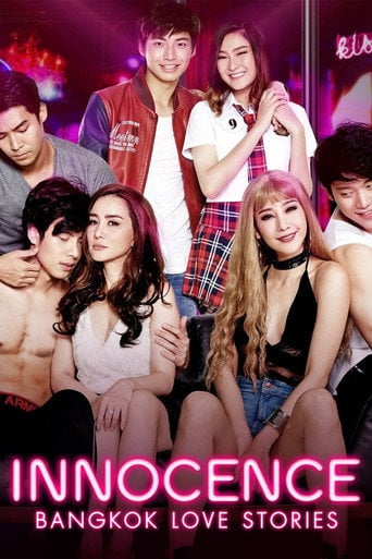 Historias de Amor en Bangkok: Inocencia - · 2018