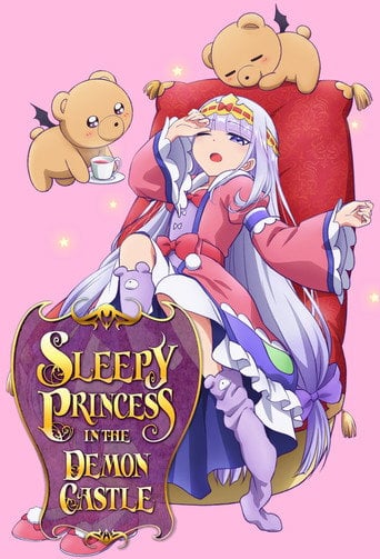 Sleepy Princess in the Demon Castle - · 2020