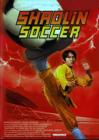 Shaolin Soccer - 周星馳 · 2001