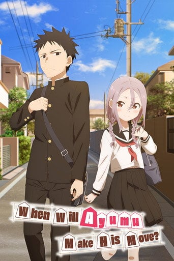 When Will Ayumu Make His Move? - 12 ep.