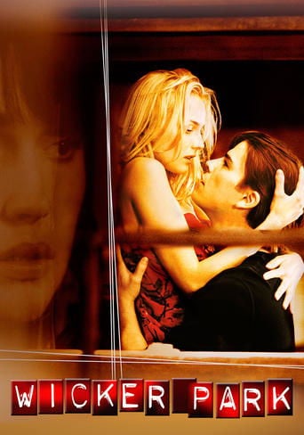 Wicker Park - Paul McGuigan · 2004