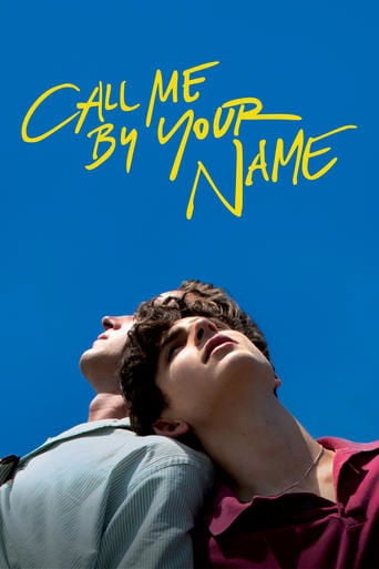 Call Me by Your Name - Luca Guadagnino · 2017