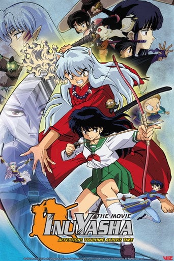 Inuyasha the Movie: Affections Touching Across Time - Toshiya Shinohara · 2001