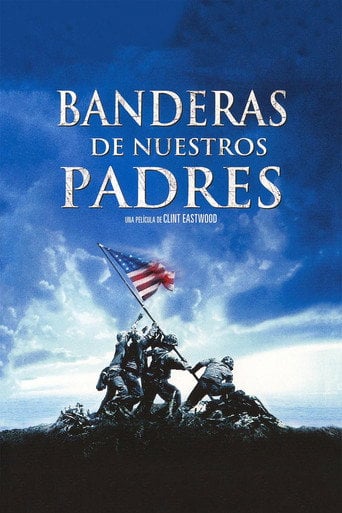 Banderas de nuestros padres - Clint Eastwood · 2006