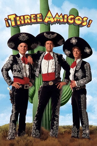 ¡Three Amigos! - John Landis · 1986