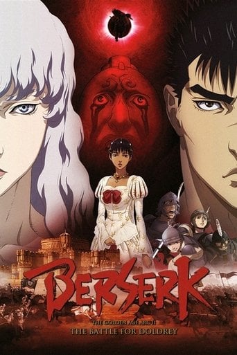 Berserk: The Golden Age Arc II - The Battle for Doldrey - Toshiyuki Kubooka · 2012
