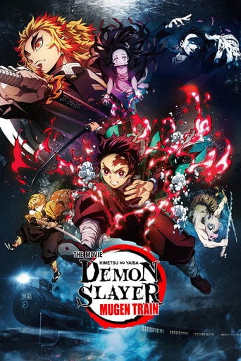 Demon Slayer -Kimetsu no Yaiba- The Movie: Mugen Train - Haruo Sotozaki · 2020