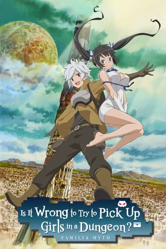 Is It Wrong to Try to Pick Up Girls in a Dungeon? - · 2015