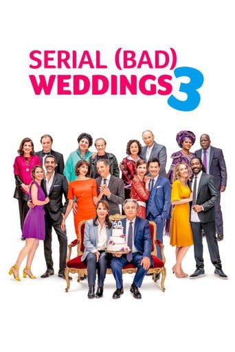 Serial (Bad) Weddings 3 - Philippe de Chauveron · 2021