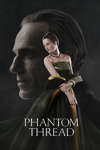 Phantom Thread - Paul Thomas Anderson · 2017