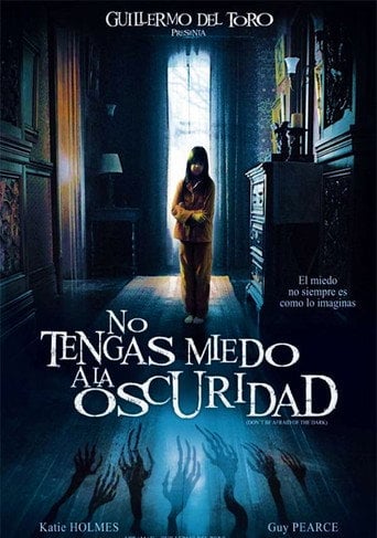 No tengas miedo a la oscuridad - Troy Nixey · 2010