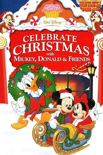 Celebrate Christmas With Mickey, Donald & Friends - Ben Sharpsteen · 2000