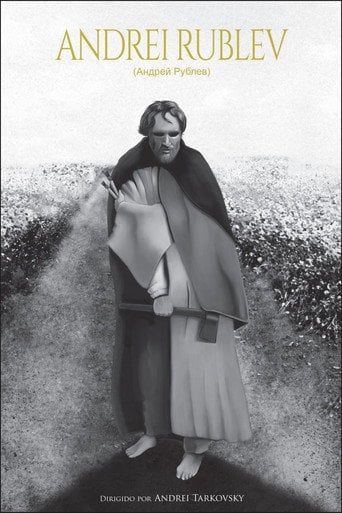 Andrei Rublev - Andrei Tarkovsky · 1966
