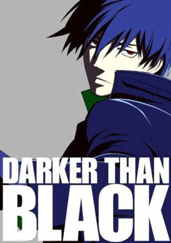 Darker than Black - · 2007