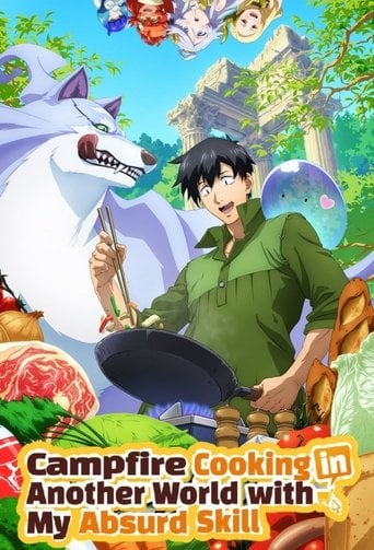 Campfire Cooking in Another World with My Absurd Skill - · 2023