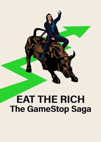 Eat the Rich: The GameStop Saga - · 2022